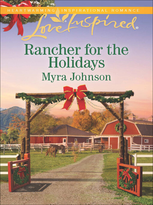 Title details for Rancher for the Holidays by Myra Johnson - Available